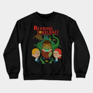 Reading Lovecraft! Crewneck Sweatshirt